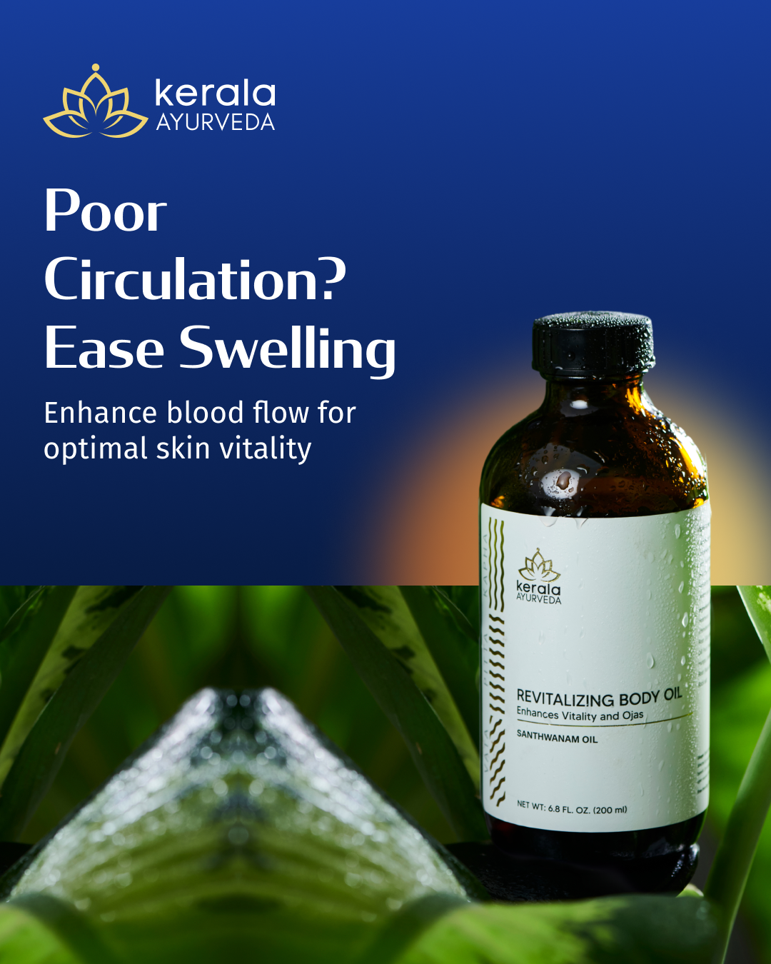 A bottle of Revitalizing Body Oil by Kerala Ayurveda, with a background image of a leaf and water droplets, emphasizing improved skin vitality for individuals with poor circulation.