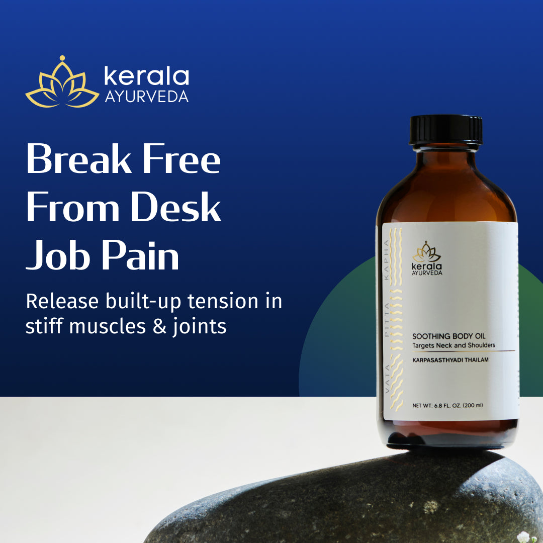 A bottle of Soothing Body Oil from Kerala Ayurveda placed on a rock, with water droplets around it, against a blue background. The text promotes relief from desk job pain and tension in muscles and joints.