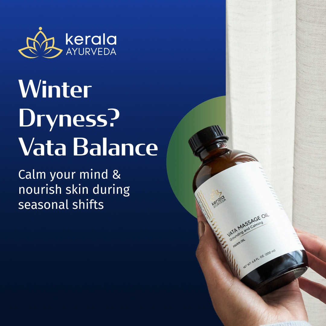 A bottle of Vata Massage Oil (Pavan Oil) from Kerala Ayurveda, held in a person's hand, with a blue and green design in the background. The text on the image promotes winter dryness relief and Vata balance.