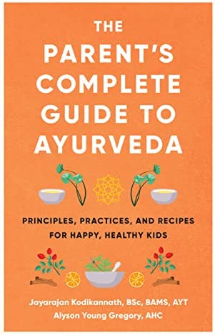 The Parents Complete Guide to Ayurveda Books