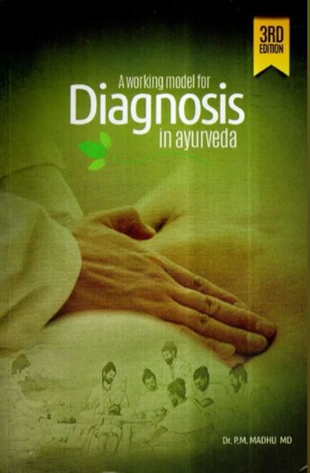 This image features the cover of a book titled "A working model for Diagnosis in Ayurveda" by Dr. P., available from the kerala ayurveda's collection of ayurveda books