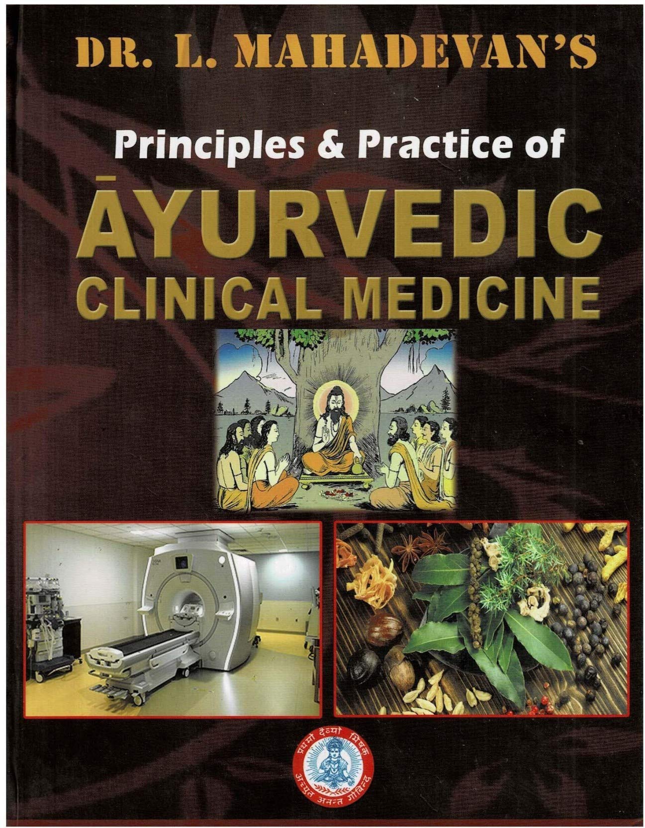 Principles and Practice of Ayurvedic Clinical Medicine, a Ayurvedic book