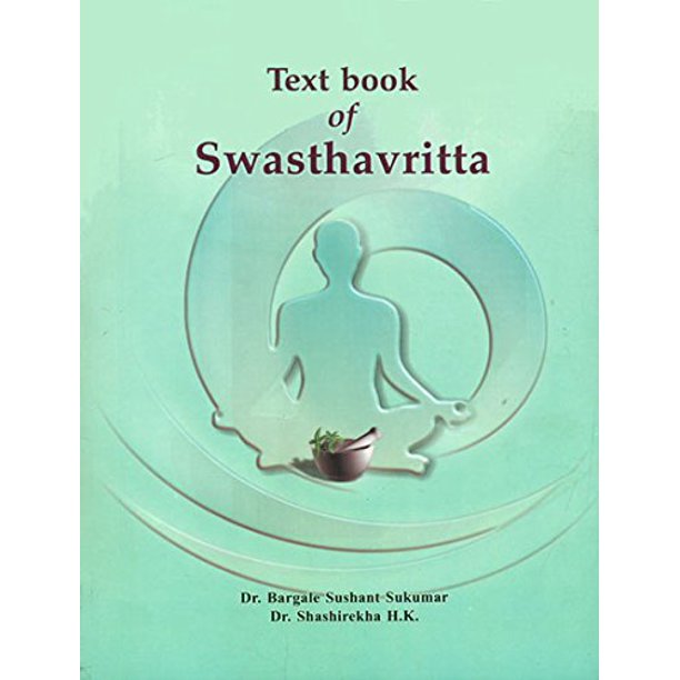 This image features the cover of a ayurveda books titled "Textbook of Swasthavritta." The cover design is simple yet elegant, with a light green background.